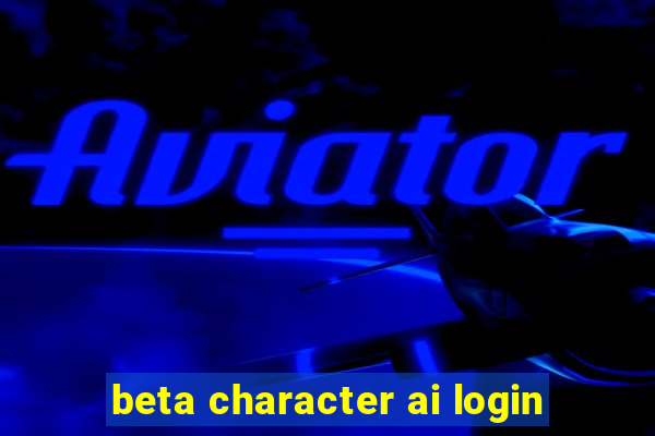 beta character ai login